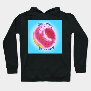 Donut worry be happy Hoodie